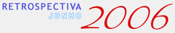 retrospectiva 2006 junho